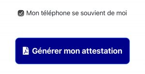 Capture d'écran case à cocher mon téléphone se souvient de moi et bouton générer mon attestation