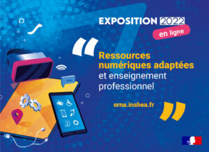 Expo Orna 2022 : Ressources numériques adaptées